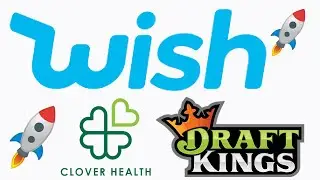 Update on Wish Stock l Clover Stock l Draft Kings Stock