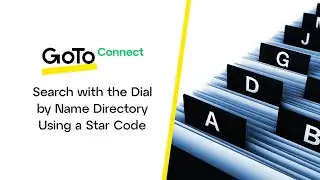 Search with the Dial by Name Directory Using a GoTo Star Code