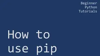 How to use Python's pip
