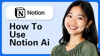 How To Use Notion Ai