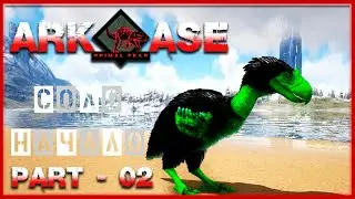🔥ARK : Survial Evolved Primal Fear. Соло НАЧАЛО (Part - 02)