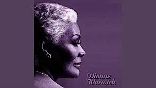 Dionne Warwick-You're Gonna Need Me