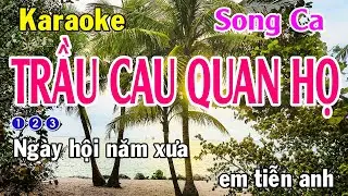 Trầu Cau Quan Họ Karaoke Song Ca - Nhạc Sống - Nhật Dũng KB