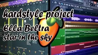 FL Studio Project - Ella Beltra [Hardstyle]