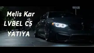 Lvbel C5 ft. Melis Kar YATIYA (Remix) BMW video