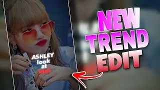 Ashley Look At Me Capcut Templete | Just 1 Click trending video editing | Reel Trending Video Edit