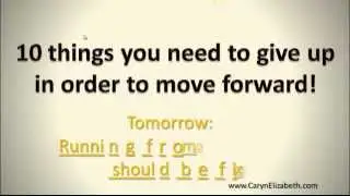 The 10 Things You Need To Shift To Move Forward - Day 6