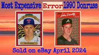 1990 Donruss Error Most Expensive eBay Sales Baseball Cards - April 2024