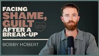 How I Faced My Shame and Guilt After a Breakup