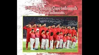 5 Pemain Caps Terbanyak Timnas Indonesia