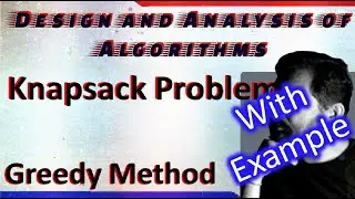 Knapsack Problem using Greedy Method with example ||By Studies Studio