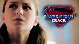 Supergirl Crack (2x13)