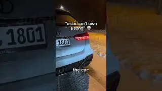 a car can't own a song 💀 PT.3 #shorts