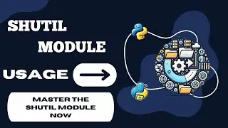 Master Python’s Shutil Module | File Operations Made Easy for Python Developers! 