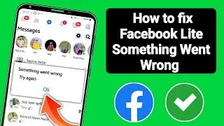 How to Fix Facebook Lite Something Went Wrong Problem।Facebook Lite Something Went Wrong Solve