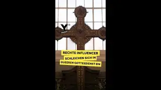 Rechte Influencer schleichen sich in queeren Gottestdienst ein #shorts