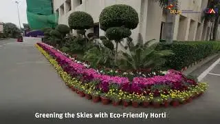 Blossoming for a Sustainable Future - Horticulture at Delhi Airport