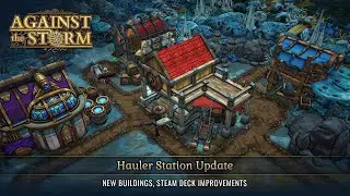 Hauler Station Update || Preview Livestream (September 13)