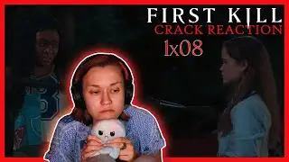 FIRST KILL | 1x08 CRACK | REACTION