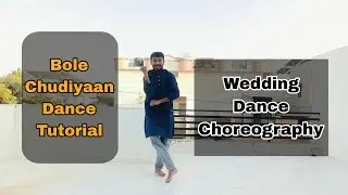 Bole Chudiyaan Dance Step Tutorial 🕺🕺 | Wedding Dance Choreo for Groom #weddingdance #bollywood
