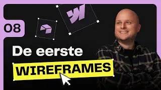 #8 Wireframes voor no-code designers • Van Idee tot No-Code Platform!