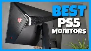 The Top 5: Best Monitor for PS5 (2022)