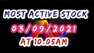 MOST ACTIVE STOCK !!