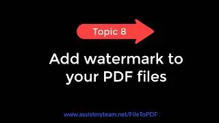 Topic 8: Produce PDFs with logo or text as watermark (PDF Converter)