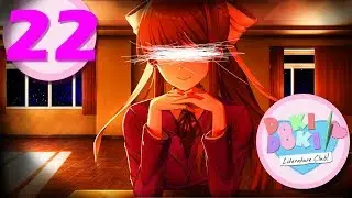 A DATE WITH JUST MONIKA ♥ Doki Doki Literature Club! ♥ part 22