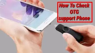 how to check OTG support phone/OTG/Tech two Zero.
