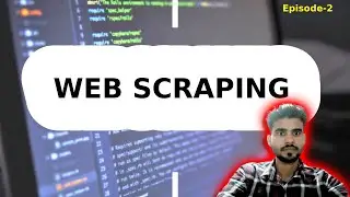 Web Scraping using Python from google with live coding || Deep Learning Series