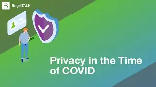 Privacy in the Time of COVID