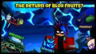 The Return of Blox Fruits? (UPDATE 27 RELEASE?)