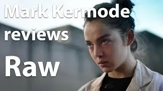 Mark Kermode reviews Raw