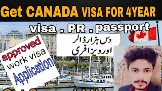 Canada free work visa how to get free visa for Canada / Canada free work visa 2023 apply