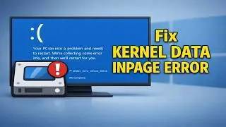How to Fix KERNEL DATA INPAGE ERROR in Windows 10