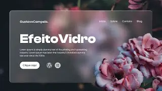 Efeito Vidro no Elementor | Card com Fundo Desfocado no WordPress
