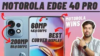 Motorola Edge 40 pro 5g - All Leaks(2023)| Moto Edge 40 pro full Review**Motorola vs Chinese brand😱