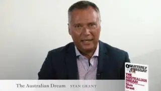 Stan Grant on his Quarterly Essay, The Australian Dream