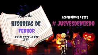 Historias de terror #1 💀🎃 