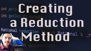 [C++] Creating Reduction Method for Rational Numbers: Operator Overloading Series [2]