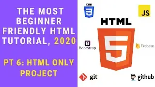 HTML Tutorial for Beginners pt 6 - HTML only Project