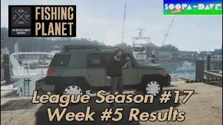 Fishing Planet League Week #5