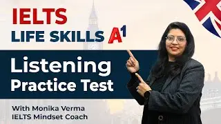 Listening 43 IELTS Life Skills A1 Practice Series by Monika Verma, your trusted IELTS Mindset Coach.