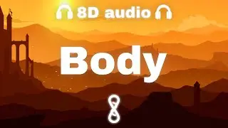 Loud Luxury ft. Brando - Body (Lyrics) | 8D Audio 🎧