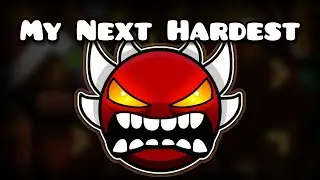 Revealing My Next Hardest Extreme Demon...