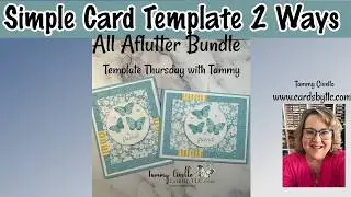 Simple  Card Layout Template-All Aflutter Bundle-Stampin’ Up!