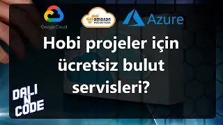 Ücretsiz bulut servisleri nelerdir? Google Cloud, Microsoft Azure ve AWS'ın sunduğu hizmetler.