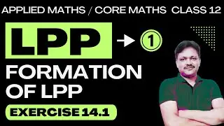 Linear Programming Part 1 | LPP | Ex 14.1 | Applied Maths Class 12 | Gaur Classes