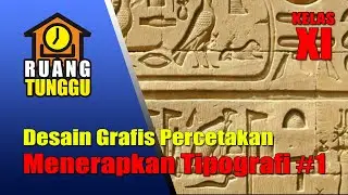 Desain Grafis Percetakan - Menerapkan Tipografi Part 1